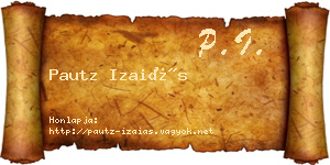 Pautz Izaiás névjegykártya